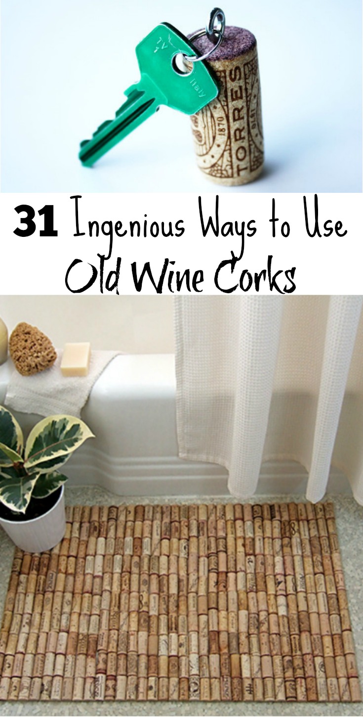 31 Ingenious Ways to Use Old Wine Corks