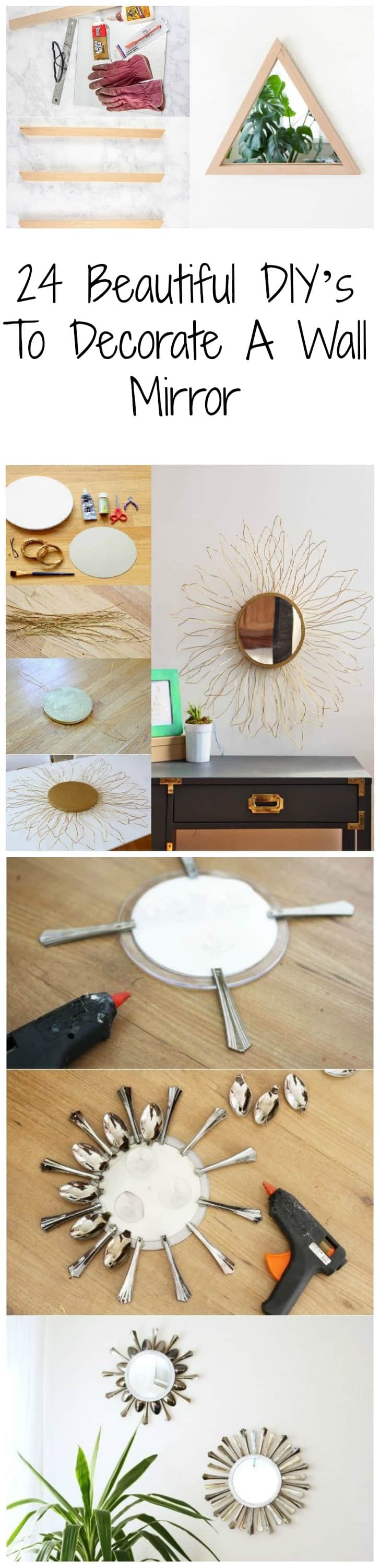 24 Beautiful DIY’s To Decorate A Wall Mirror
